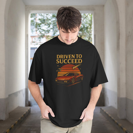 Driven to Succeed